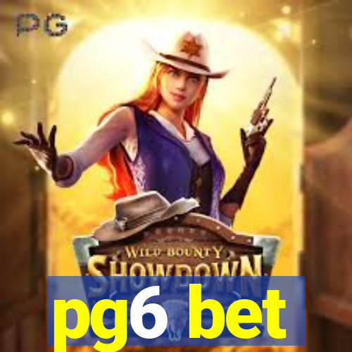pg6 bet